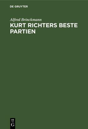 Brinckmann |  Kurt Richters beste Partien | Buch |  Sack Fachmedien