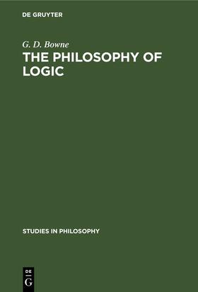 Bowne |  The Philosophy of Logic | Buch |  Sack Fachmedien