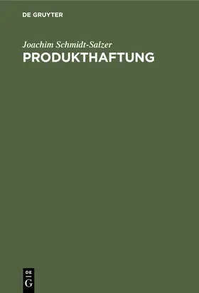 Schmidt-Salzer |  Produkthaftung | Buch |  Sack Fachmedien