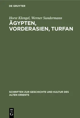 Sundermann / Klengel |  Ägypten, Vorderasien, Turfan | Buch |  Sack Fachmedien