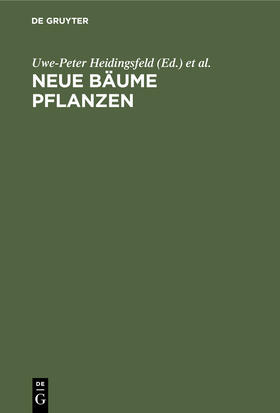 Heidingsfeld / Wöjtowicz |  Neue Bäume pflanzen | Buch |  Sack Fachmedien