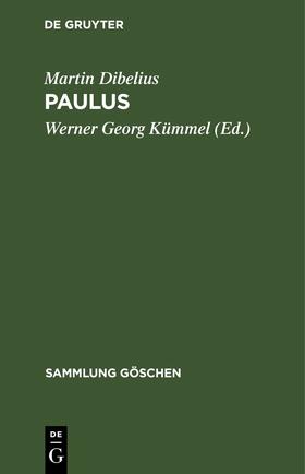 Dibelius / Kümmel |  Paulus | Buch |  Sack Fachmedien
