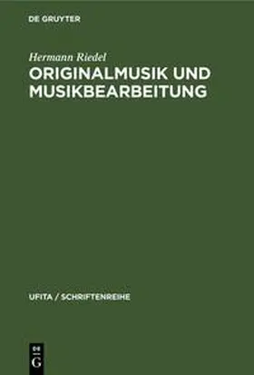 Riedel |  Originalmusik und Musikbearbeitung | Buch |  Sack Fachmedien