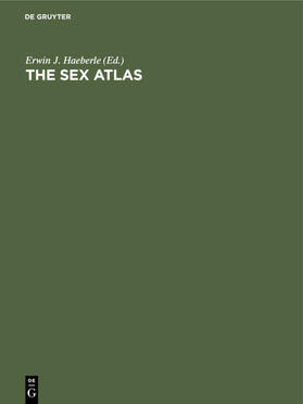 Haeberle |  The Sex Atlas | Buch |  Sack Fachmedien