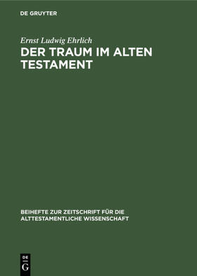 Ehrlich |  Der Traum im Alten Testament | eBook | Sack Fachmedien