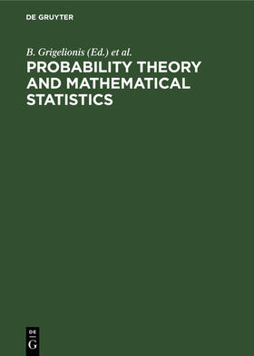 Grigelionis / Kubilius / Paulauskas |  Probability Theory and Mathematical Statistics | eBook | Sack Fachmedien