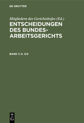  Entscheidungen des Bundesarbeitsgerichts. Band 7, Heft 3 | eBook | Sack Fachmedien