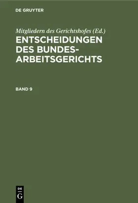  Entscheidungen des Bundesarbeitsgerichts. Band 9 | eBook | Sack Fachmedien