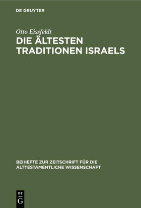 Eissfeldt |  Die Ältesten Traditionen Israels | eBook | Sack Fachmedien