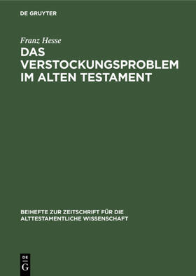 Hesse |  Das Verstockungsproblem im Alten Testament | eBook | Sack Fachmedien