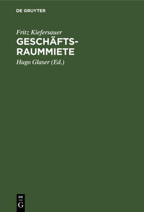 Kiefersauer / Glaser |  Geschäftsraummiete | eBook | Sack Fachmedien