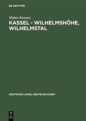 Kramm |  Kassel - Wilhelmshöhe, Wilhelmstal | eBook | Sack Fachmedien
