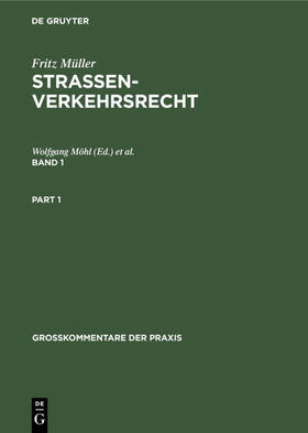 Möhl / Full / Rüth |  Fritz Müller: Straßenverkehrsrecht. Band 1 | eBook | Sack Fachmedien