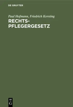 Hofmann / Kersting |  Rechtspflegergesetz | eBook | Sack Fachmedien