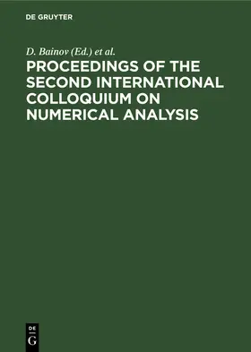 Bainov / Covachev |  Proceedings of the Second International Colloquium on Numerical Analysis | eBook | Sack Fachmedien