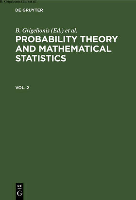 Grigelionis / Prohorov / Sazonov |  Probability Theory and Mathematical Statistics. Vol. 2 | eBook | Sack Fachmedien