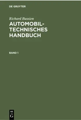 Bussien |  Richard Bussien: Automobiltechnisches Handbuch. Band 1 | eBook | Sack Fachmedien