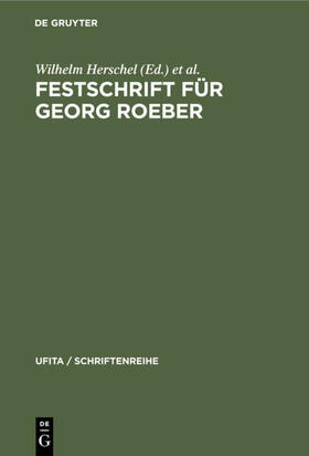 Herschel / Klein / Rehbinder |  Festschrift für Georg Roeber | eBook | Sack Fachmedien