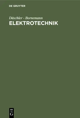 Däschler / Bornemann |  Elektrotechnik | eBook | Sack Fachmedien