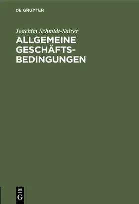 Schmidt-Salzer |  Allgemeine Geschäftsbedingungen | eBook | Sack Fachmedien