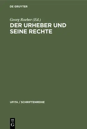 Roeber |  Der Urheber und seine Rechte | eBook | Sack Fachmedien