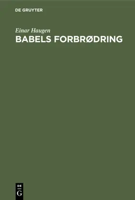 Haugen |  Babels forbrødring | eBook | Sack Fachmedien