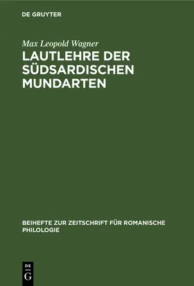 Wagner |  Lautlehre der Südsardischen Mundarten | Buch |  Sack Fachmedien