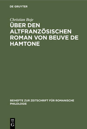 Boje |  Über den altfranzösischen Roman von Beuve de Hamtone | eBook | Sack Fachmedien
