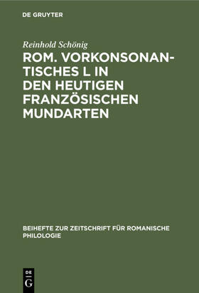 Schönig |  Rom. vorkonsonantisches L in den heutigen französischen Mundarten | eBook | Sack Fachmedien