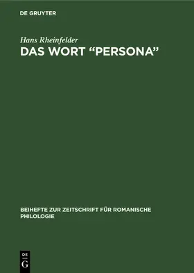 Rheinfelder |  Das Wort ¿Persona¿ | Buch |  Sack Fachmedien