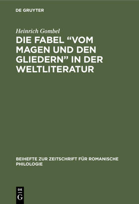 Gombel |  Die Fabel “Vom Magen und den Gliedern” in der Weltliteratur | eBook | Sack Fachmedien