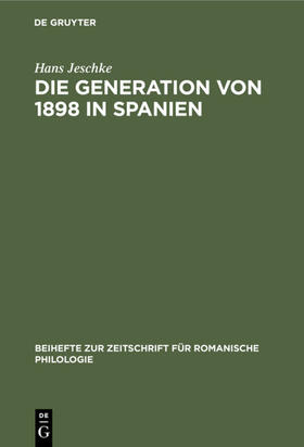 Jeschke |  Die Generation von 1898 in Spanien | eBook | Sack Fachmedien