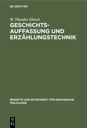 Elwert |  Geschichtsauffassung und Erzählungstechnik | eBook | Sack Fachmedien