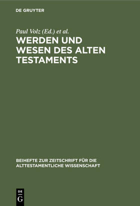 Volz / Stummer / Hempel |  Werden und Wesen des Alten Testaments | eBook | Sack Fachmedien