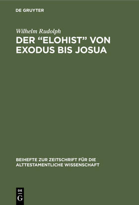 Rudolph |  Der “Elohist” von Exodus bis Josua | eBook | Sack Fachmedien