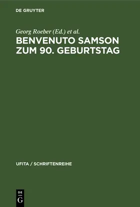 Roeber / Schmieder / Windisch | Benvenuto Samson zum 90. Geburtstag | Buch | 978-3-11-232651-0 | sack.de