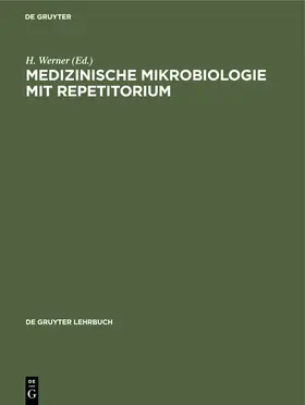 Werner |  Medizinische Mikrobiologie mit Repetitorium | Buch |  Sack Fachmedien