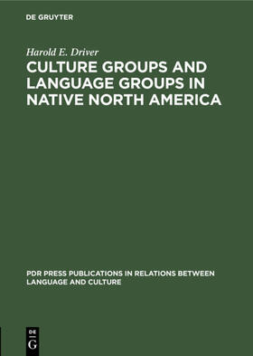 Driver |  Culture Groups and Language Groups in Native North America | eBook | Sack Fachmedien