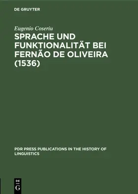 Coseriu | Sprache und Funktionalität bei Fernão de Oliveira (1536) | E-Book | sack.de