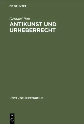 Rau |  Antikunst und Urheberrecht | eBook | Sack Fachmedien