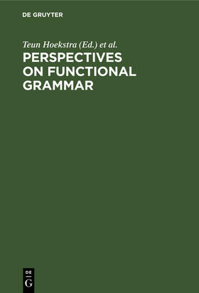 Hoekstra / Moortgat / Hulst |  Perspectives on Functional Grammar | Buch |  Sack Fachmedien