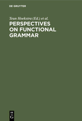 Hoekstra / Hulst / Moortgat |  Perspectives on Functional Grammar | eBook | Sack Fachmedien