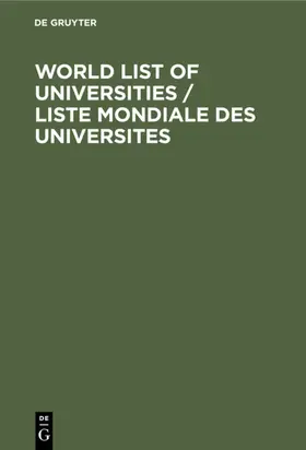  World List of Universities / Liste Mondiale des Universites | eBook | Sack Fachmedien