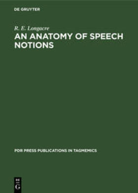 Longacre |  An anatomy of speech notions | Buch |  Sack Fachmedien