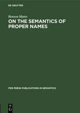 Mates |  On the Semantics of Proper Names | Buch |  Sack Fachmedien