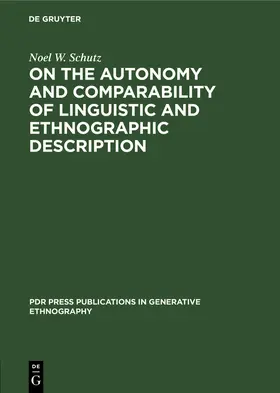 Schutz |  On the Autonomy and Comparability of Linguistic and Ethnographic Description | Buch |  Sack Fachmedien