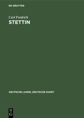 Fredrich |  Stettin | Buch |  Sack Fachmedien
