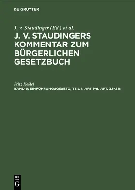 Keidel |  Einführungsgesetz, Teil 1: Art 1–6. Art. 32–218 | eBook | Sack Fachmedien