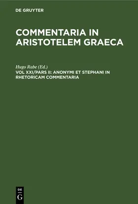 Rabe |  Anonymi et Stephani in rhetoricam commentaria | Buch |  Sack Fachmedien