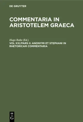 Rabe |  Anonymi et Stephani in rhetoricam commentaria | eBook | Sack Fachmedien